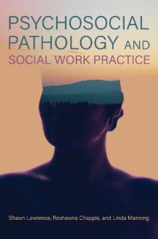 Cover of Psychosocial Pathology and Social Work Practice