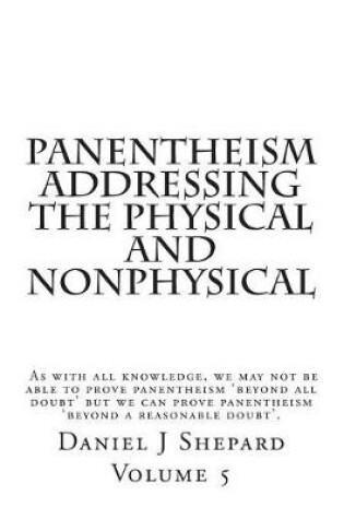 Cover of Panentheism Addressing the Physical and nonPhysical