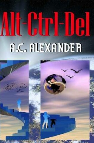 Cover of Alt-Ctrl-Del EBook