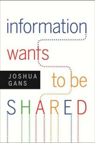 Cover of Information Wants to Be Shared