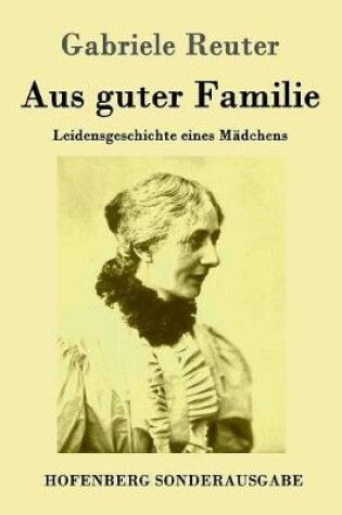 Cover of Aus guter Familie