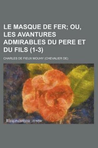 Cover of Le Masque de Fer (1-3)