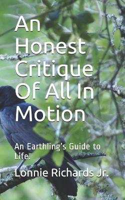 Book cover for An Honest Critique of All In Motion