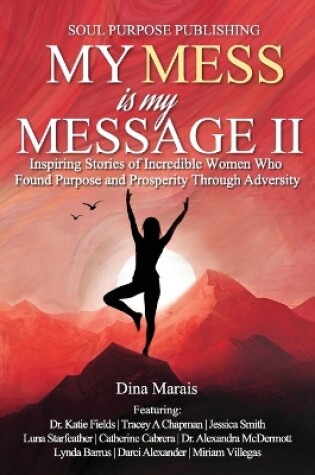 Cover of My Mess Is My Message II