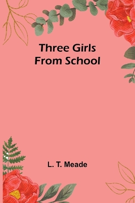 Book cover for Three Girls from School