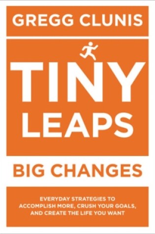 Cover of Tiny Leaps, Big Changes