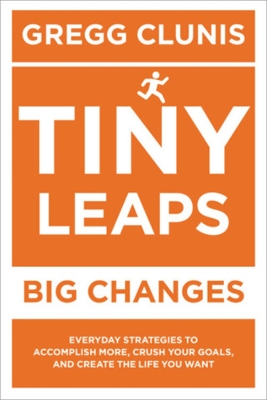 Book cover for Tiny Leaps, Big Changes