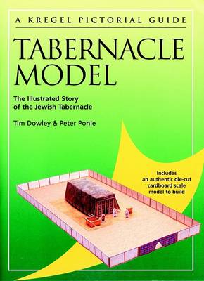 Book cover for Kregel Pictorial Guide to the Tabernacle Model