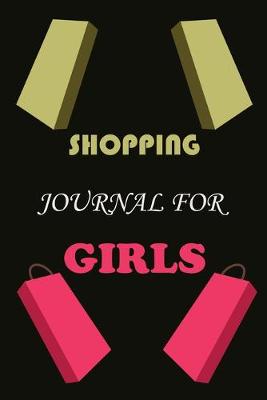 Book cover for Shopping Journal for Girls