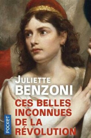 Cover of Ces belles inconnues de la Revolution