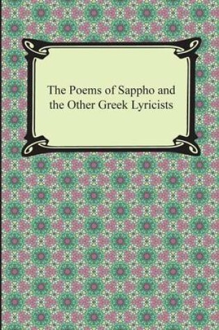 Cover of The Poems of Sappho and the Other Greek Lyricists