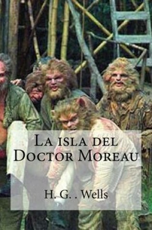 Cover of La Isla del Doctor Moreau