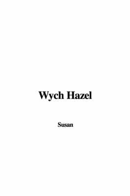 Book cover for Wych Hazel