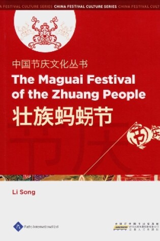 Cover of The Maguai Festival of the Zhuang People