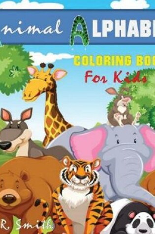 Cover of Animal Alphabet Coloring Book for kids