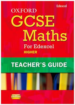 Book cover for Oxford GCSE Maths for Edexcel: Teacher's Guide Higher (B-D)