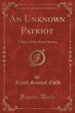 Cover of An Unknown Patriot