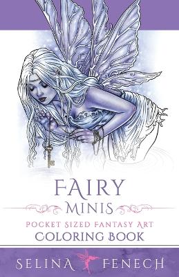 Cover of Fairy Minis - Pocket Sized Fairy Fantasy Art Coloring Book