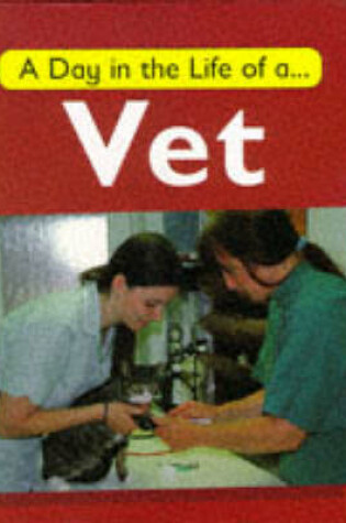 Cover of Day in the Life of a Vet