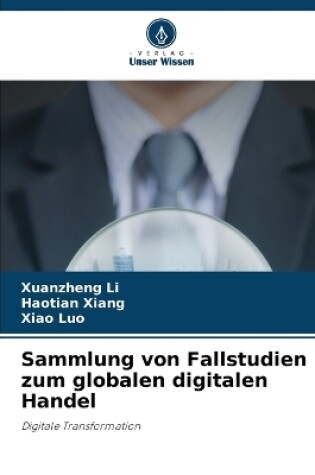 Cover of Sammlung von Fallstudien zum globalen digitalen Handel