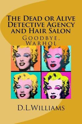 Book cover for The Dead or Alive Detective Agency and Hair Salon