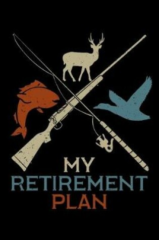Cover of My Retirement Plan
