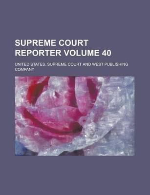 Book cover for Supreme Court Reporter Volume 40