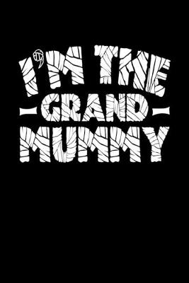 Book cover for I'm the Grand Mummy