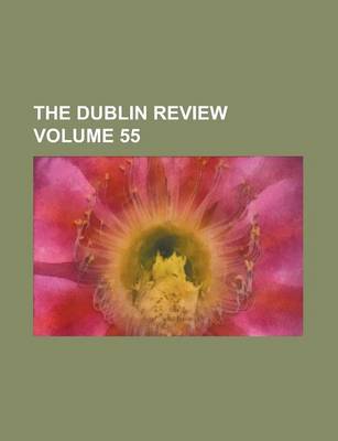 Book cover for The Dublin Review Volume 55