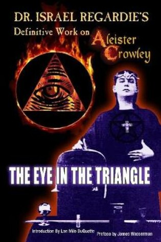 Cover of Dr Israel Regardie's Definitive Work on Aleister Crowley