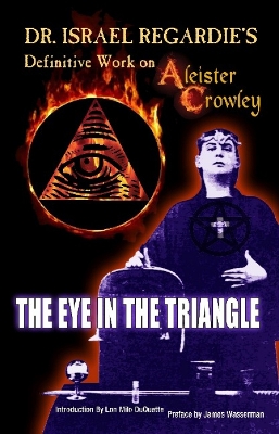Book cover for Dr Israel Regardie's Definitive Work on Aleister Crowley