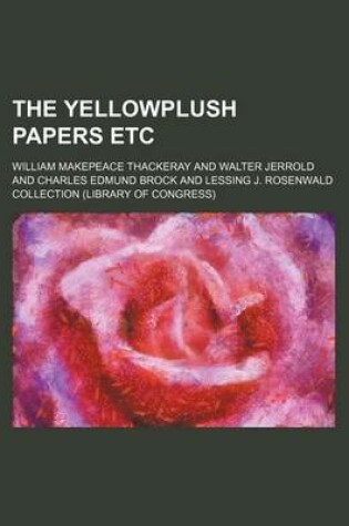 Cover of The Yellowplush Papers Etc