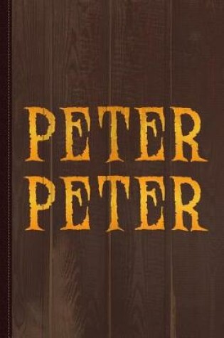 Cover of Peter Peter Pumpkin Eater Costume Journal Notebook