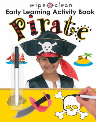Book cover for Wipe Clean Early Learning Activity Book: Pirate