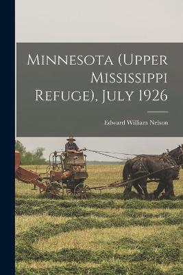 Book cover for Minnesota (Upper Mississippi Refuge), July 1926