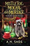 Book cover for Mistletoe, Mocha, and Murder