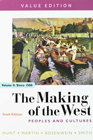 Cover of The Making of the West 6e, Value Edition, Volume Two & Achieve Read & Practice for the Making of the West 6e, Value Edition (Six-Months Access)
