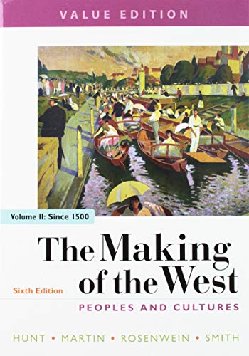 Book cover for The Making of the West 6e, Value Edition, Volume Two & Achieve Read & Practice for the Making of the West 6e, Value Edition (Six-Months Access)