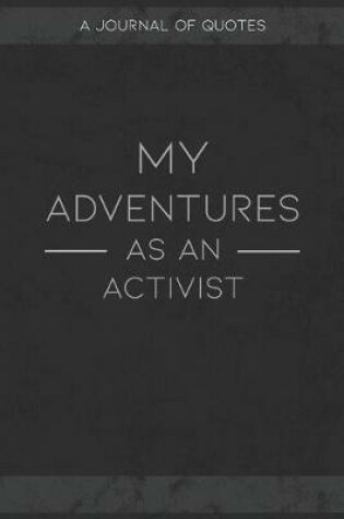 Cover of My Adventures As An Activist