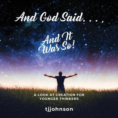 Book cover for And God Said. . ., And It Was So!