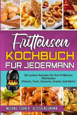 Book cover for Fritteusen-Kochbuch Für Jedermann