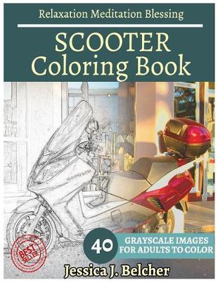 Book cover for SCOOTER Coloring book for Adults Relaxation Meditation Blessing