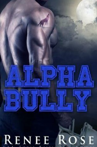 Cover of Alpha Bully