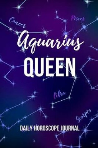 Cover of Aquarius Queen Daily Horoscope Journal