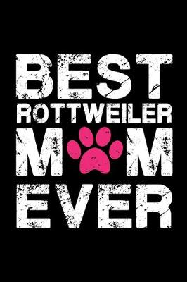 Book cover for Best Rottweiler mom ever