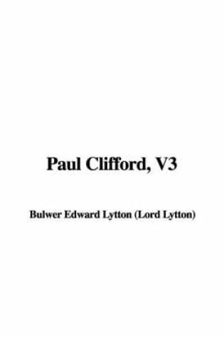 Cover of Paul Clifford, V3