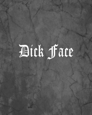 Book cover for Dick Face