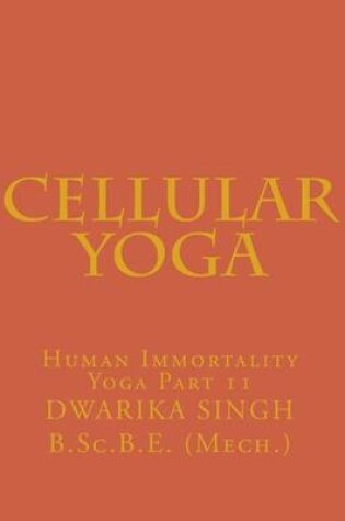 Cover of Cellular Yoga