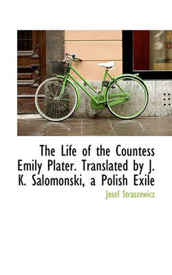 Book cover for The Life of the Countess Emily Plater. Translated by J. K. Salomonski, a Polish Exile