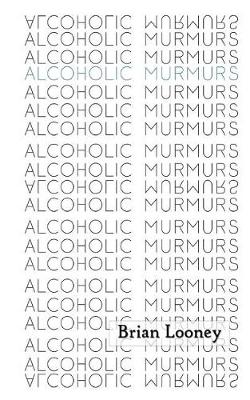 Book cover for Alcoholic Murmurs